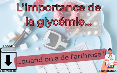 Bien comprendre la glycémie pour améliorer son arthrose !