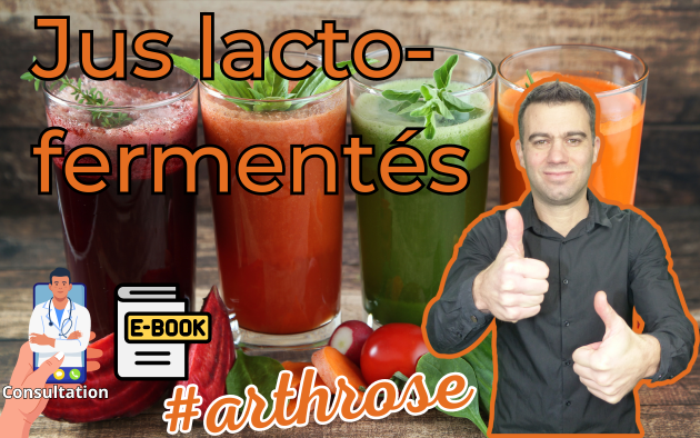 biodiet arthrose jus lactofermente